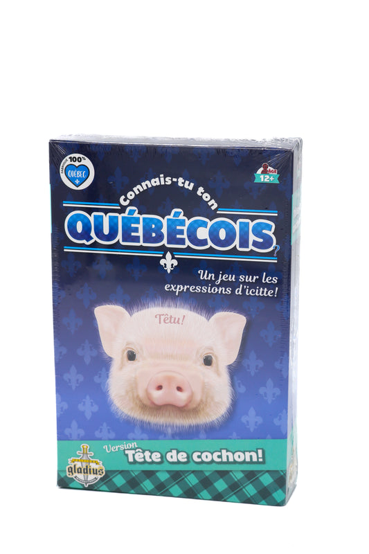 Connais-tu ton québécois Édition tête de cochon - Gladius