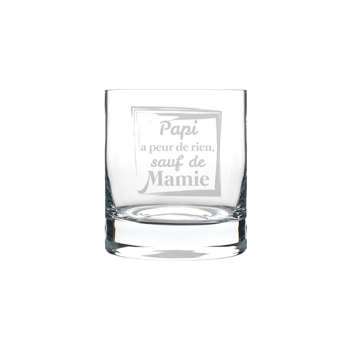 Verre à old fashioned Papi a peur de rien, sauf de mamie - La Maison Du Bar